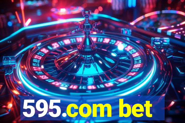 595.com bet